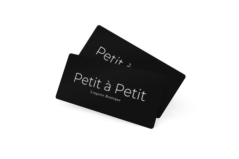 Petit à Petit Gift Card - Petit à Petit Lingerie Boutique#